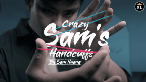 Hanson Chien Presents Crazy Sam's Handcuffs- Sam Huang